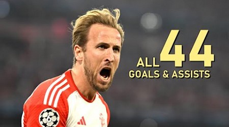 Harry Kane All 44 Goals &amp; Assists for Bayern 2023/2024