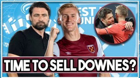 Saints boss demands Flynn Downes | Should West Ham cash in on desperation?