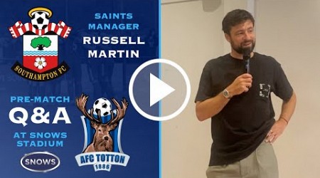 Southampton FC Manager Russell Martin Q&amp;A at AFC Totton | Sat13Jul2024