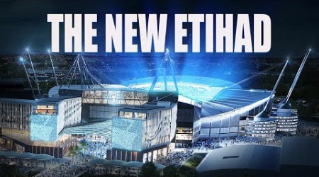 Inside Manchester City&#39;s £300M Stadium Expansion