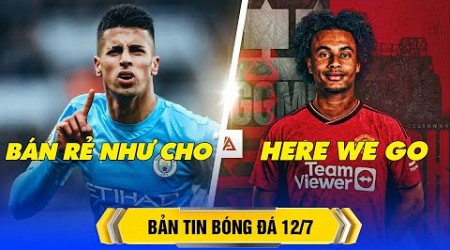 BẢN TIN BÓNG ĐÁ 12/7: MAN CITY SẴN SÀNG BÁN RẺ CANCELO, MAN UTD CÓ SIÊU TÂN BINH| BLV KOO TUẤN