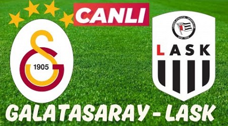 GALATASARAY LASK MAÇI CANLI İZLE