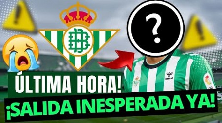 ⚽️ ¡ÚLTIMA HORA: SALIDA SORPRESA DE JUGADOR DEL BETIS! ¡VEA AHORA! ULTIMAS NOTICIAS DEL REAL BETIS