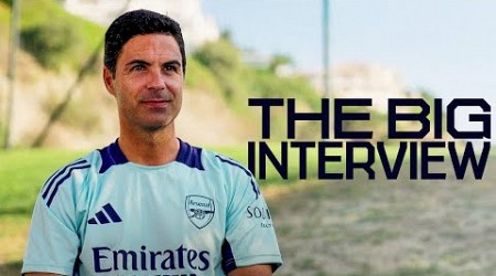 THE BIG INTERVIEW | Mikel Arteta discusses last season, the title race &amp; more | Premier League