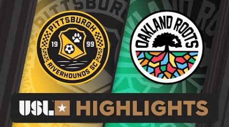 7.13.2024 | Pittsburgh Riverhounds SC vs. Oakland Roots SC - Game Highlights