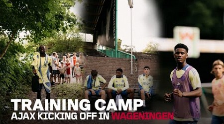 TRAINING CAMP has started! ⚽️ | Ajax ready for a week in Wageningen 