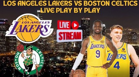 *LIVE* | Los Angeles Lakers Vs Boston Celtics Play By Play &amp; Reaction #nba