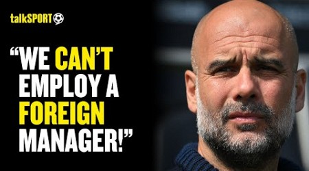 England Fan INSISTS Eddie Howe Would Be A BETTER Manager For England Than Pep Guardiola! 