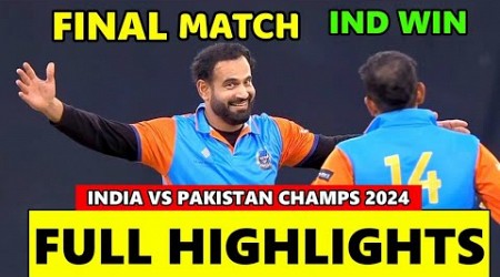 India Champions vs Pakistan champions Final Match Highlights | IND vs PAK Legends Final Highlights