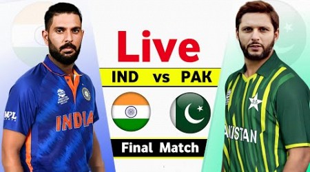 IND vs PAK Live T20 Final Match | India Vs Pakistan Live Match Score &amp; Commentary