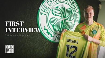 First Interview: Viljami Sinisalo joins Celtic FC! Watch in Full on Celtic TV