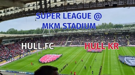 DERBY DAY!!! HULL FC VS HULL KR @ MKM STADIUM VLOG