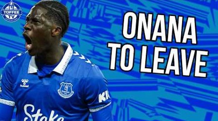 Onana Set For Villa Move | Everton News Daily