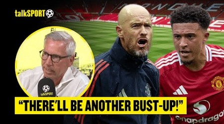 Alan Pardew Believes Sancho Is A MASSIVE PROBLEM For Man Utd &amp; Predicts More BUST-UPS With Ten Hag 