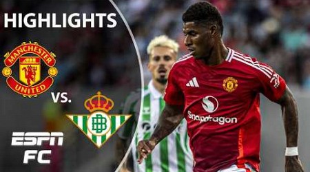 Manchester United vs. Real Betis | Highlights | ESPN FC