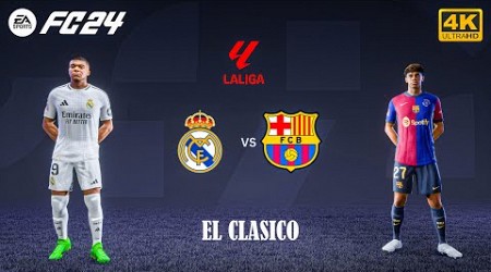 FC 24 - Real Madrid Vs Barcelona - Ft.Mbappe,Yamal | ElClasico | LaLiga 24/25 Full Match| 4K HDR