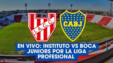 EN VIVO: INSTITUTO VS BOCA JUNIORS POR LA LIGA PROFESIONAL. ¡GRATIS!