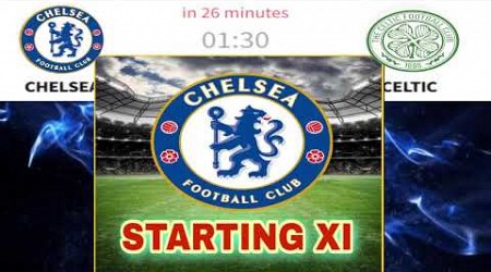 Chelsea - Celtic lineups and score details (1st half)