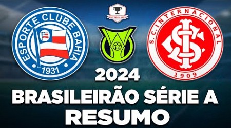 BAHIA 1 x 1 INTERNACIONAL AO VIVO | BRASILEIRÃO SÉRIE A 2024 | 20ª RODADA | NARRAÇÃO