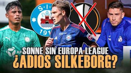 ¿ADIOS DEFINITIVO de SONNE al SILKEBORG? ELIMINADO EUROPA LEAGUE | CASTILLO GIL VICENTE| ORMEÑO 2024