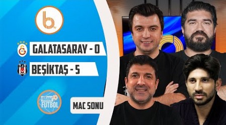 Galatasaray 0 - 5 Beşiktaş Maç Sonu | Bışar Özbey, Rasim Ozan Kütahyalı, Oktay Derelioğlu, Can Arat