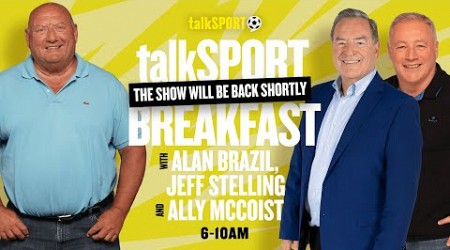 talkSPORT Breakfast with Jeff Stelling &amp; Andy Townsend LIVE: Today&#39;s BIGGEST Sports Stories! 