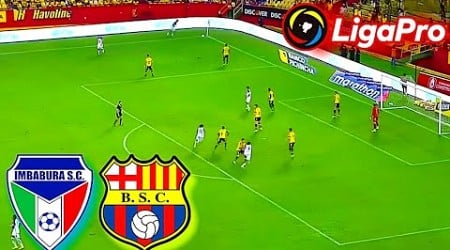 Imbabura vs Barcelona Liga Pro Ecuador 2024 EN VIVO