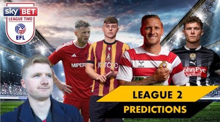 MY LEAGUE TWO 24/25 PREDICTIONS!!!