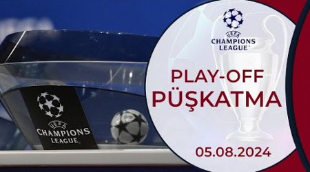 UEFA Çempionlar Liqası play-off püşkatma | CANLI