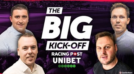 The Big Kick-Off 24/25 | Betting Preview | Premier League, EFL &amp; Champions League | Ante-post Bets