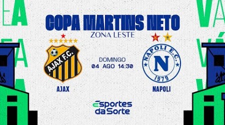 Ajax FC x Napoli EC • Copa Martins Neto 2024 (Zona Leste)