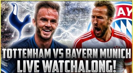 TOTTENHAM HOTSPUR V BAYERN MUNICH | PRE SEASON LIVE WATCHALONG | COYS | @FootballHeritageTV