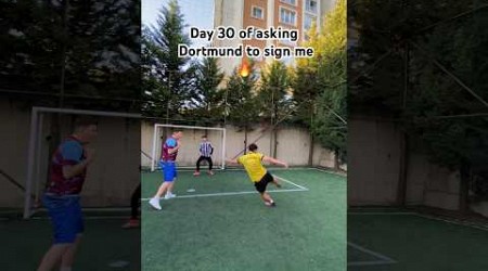 ASKING DORTMUND TO SIGN ME DAY 30 #fyp #foryou #football #soccer #dortmund #bundesliga