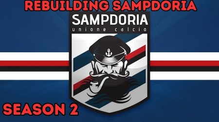 MY BEST BARGAIN EVER!! BEAST OF A STRIKER ~ REBUILDING SAMPDORIA ~ EPISODE 2 ~ FM24