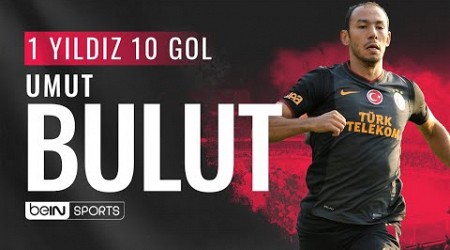 Umut Bulut&#39;un En Güzel 10 Golü | 1 Yıldız 10 Gol