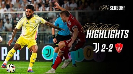 HIGHLIGHTS | JUVENTUS 2-2 BREST | Pre-season Friendly