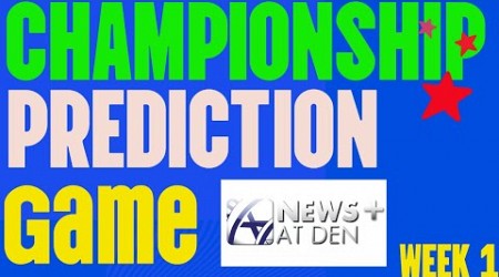 OPENING WEEKEND PREDICTIONS - Championship Prediction League #1