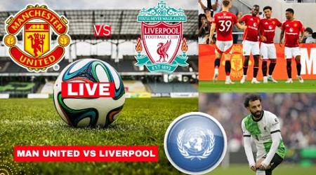 Manchester United vs Liverpool 0-3 Live Pre-Season Friendly Football Match Score Highlights YNWA