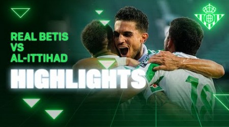 Resumen del partido Real Betis - Al-Ittihad (4-1) ⚽