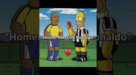 Homer Meeting Both Ronaldo’s ☠️