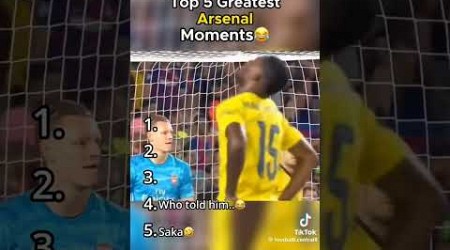 top 5 funny Arsenal moments crédit : football.centralll #football #soccer #arsenal #shorts #funny