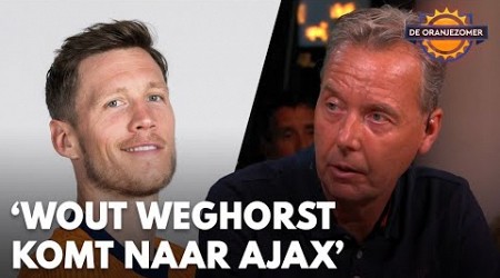 Valentijn: &#39;Weghorst komt naar Ajax&#39; | DE ORANJEZOMER