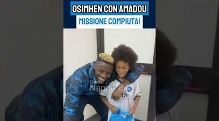 OSIMHEN incontra il baby tifoso Amadou: MISSIONE RIUSCITA ✅