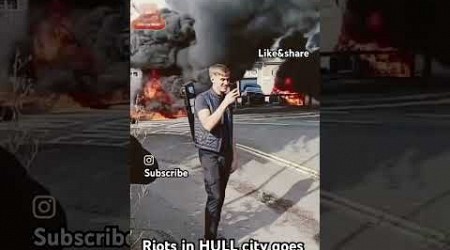 Riots in HULL city #riots #uk #police #england #hull