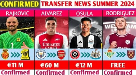 ALL CONFIRMED AND RUMOURS SUMMER TRANSFER NEWS,DONE DEALS✔,ALVAREZ TO ARSENAL,OSULA TO NEWCASTLE