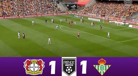 Bayer Leverkusen vs Real Betis 1-1 | 2024 Friendly | Match Highlights