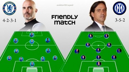 CHELSEA VS INTER MILAN PREDICTED LINE UP IN FRIENDLY MATCH - ENZO MARESCA VS SIMONE INZAGHI