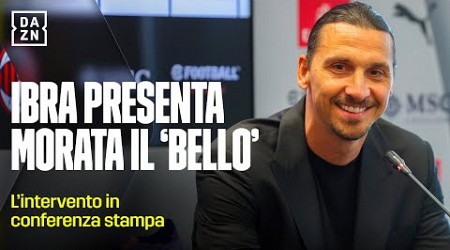 Ibrahimovic presenta Morata: &quot;Abbiamo preso il &#39;Bello&#39;&quot; | Milan | Serie A Enilive | DAZN