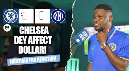 CHELSEA 1-1 INTER MILAN ( DANI - NIGERIAN FAN REACTION) PRE SEASON 2024-25 HIGHLIGHTS