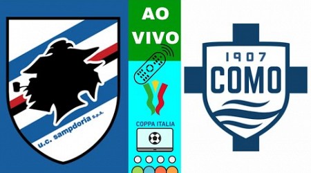 SAMPDORIA X COMO AO VIVO COPA DA ITÁLIA #copadaitalia